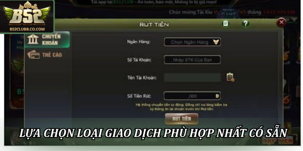 Lựa chọn loại giao dịch phù hợp nhất có sẵn